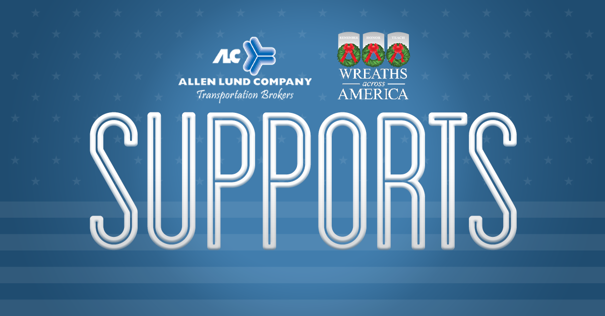 Allen Lund Company Continues Annual Participation in Wreaths Across America; Bill Bess Comments