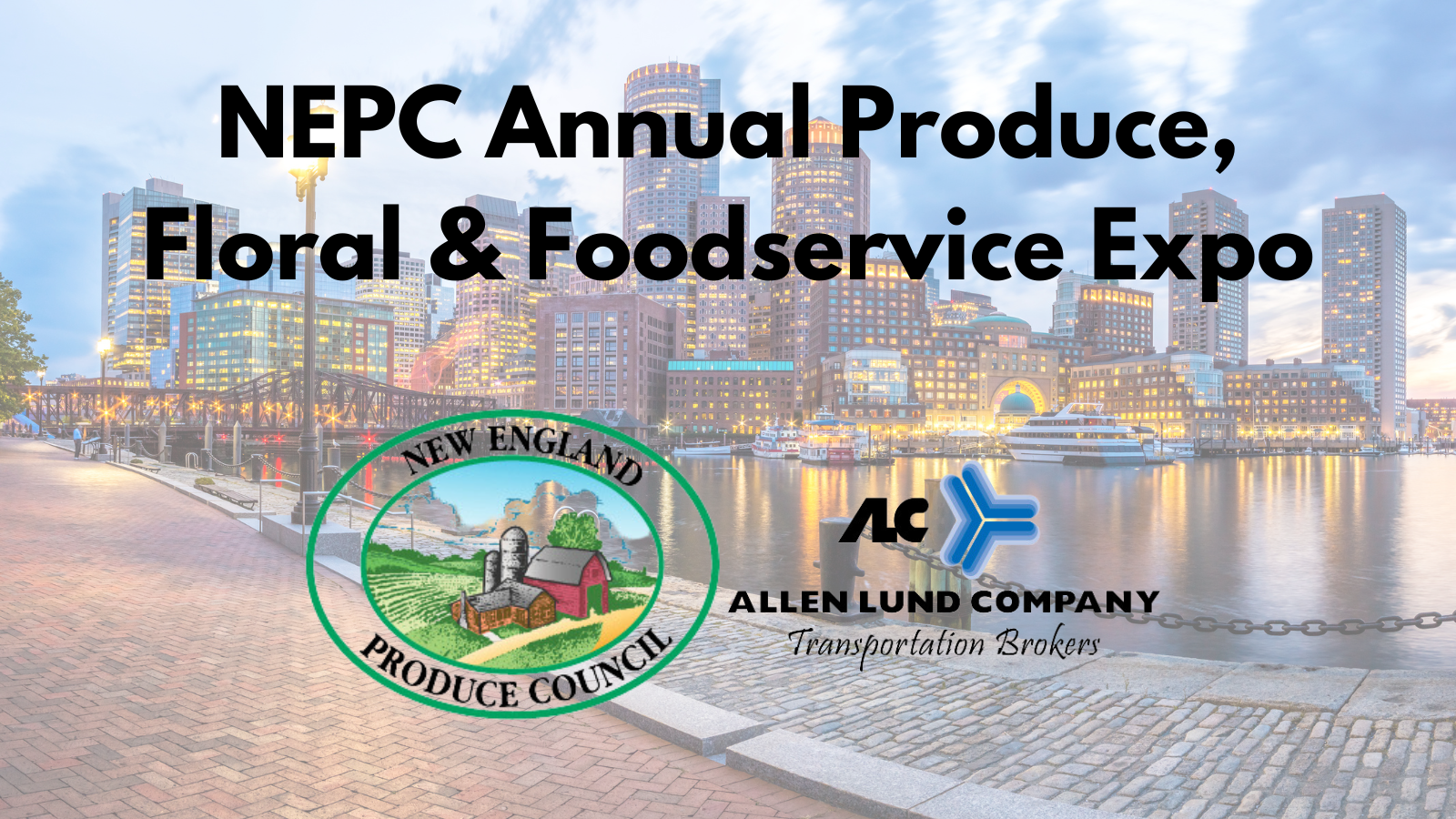 ALC will be attending the NEPC Annual Produce, Floral & Foodservice Expo