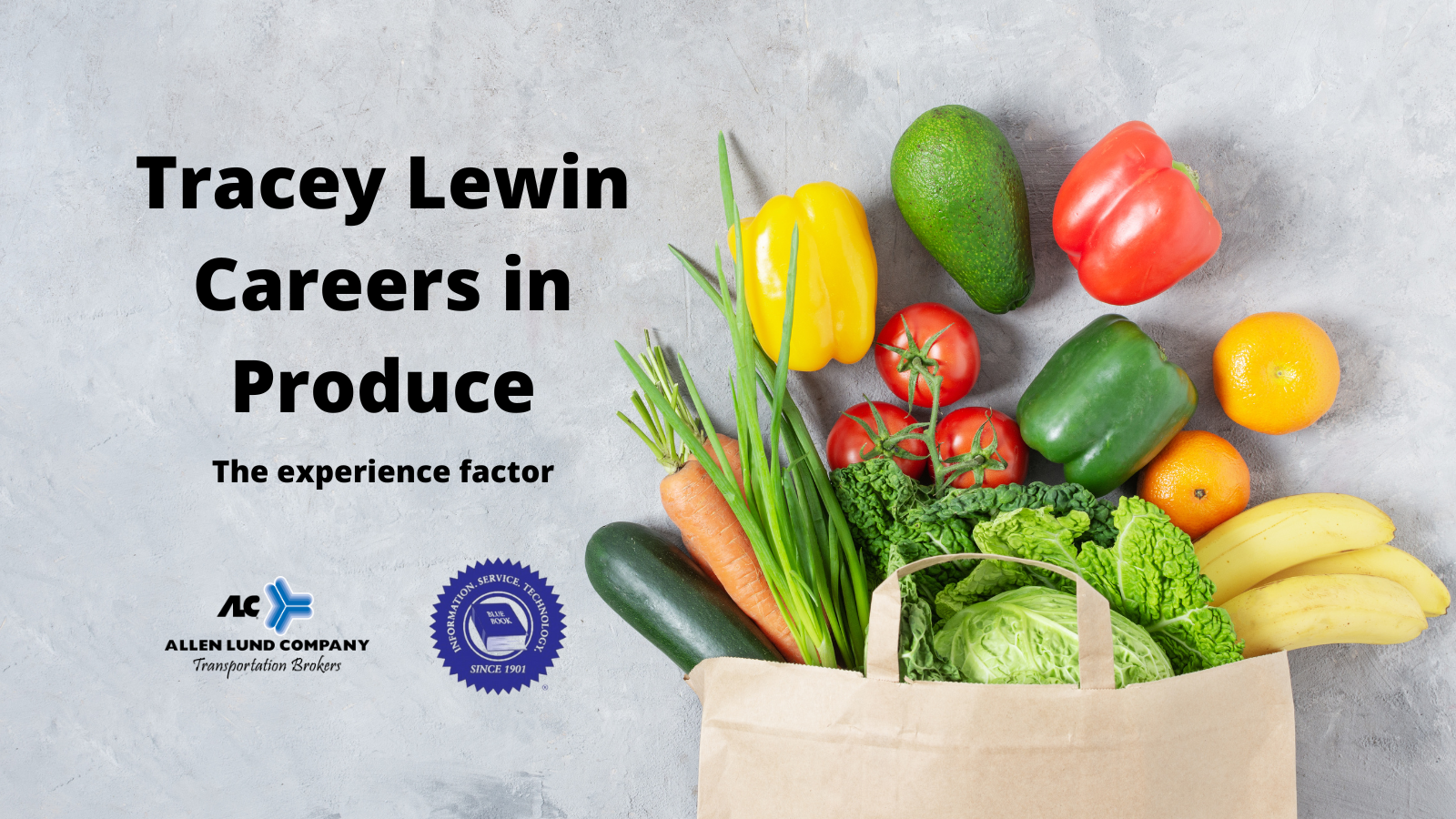 Tracey Lewin, Vice President, comments in Blue Book Services Careers in Produce: The experience factor