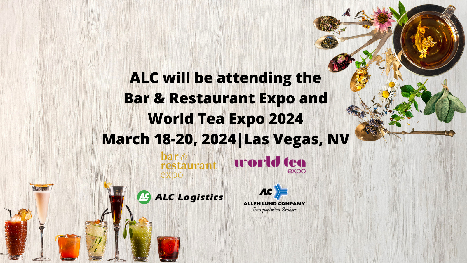 ALC will be attending the Bar & Restaurant Expo and World Tea Expo 2024