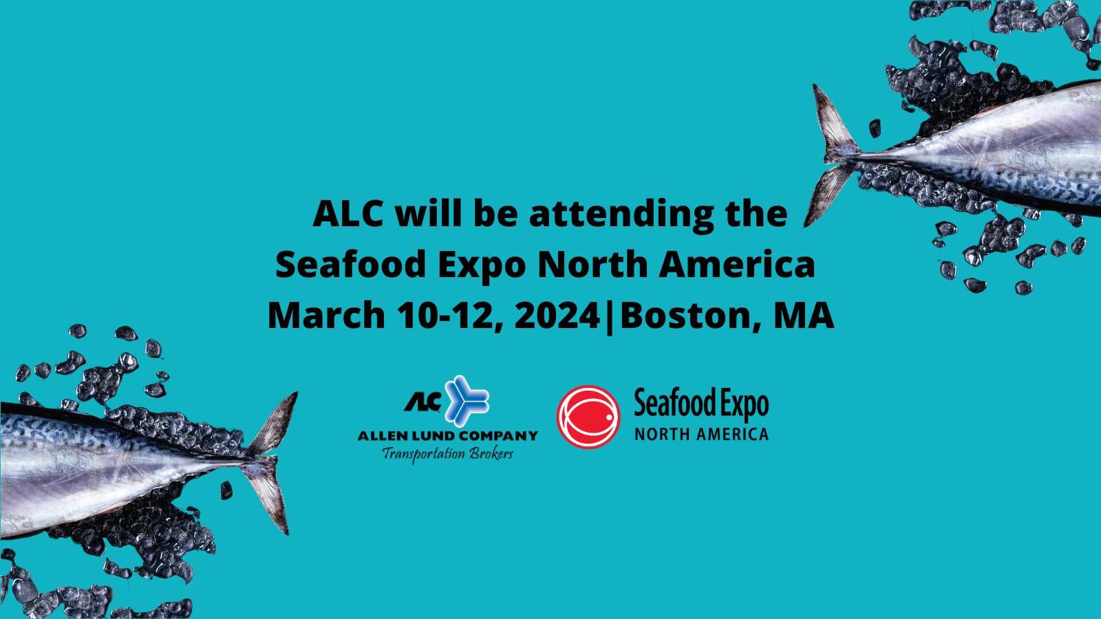 ALC will be attending Seafood Expo North America 2024
