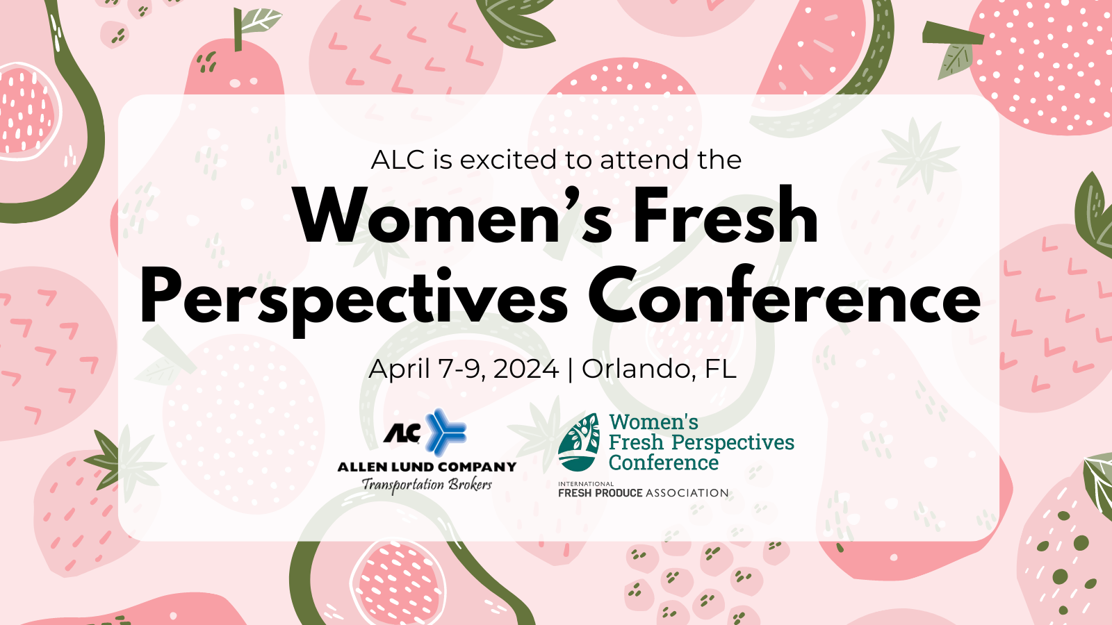 ALC will be attending the Women’s Fresh Perspectives Conference