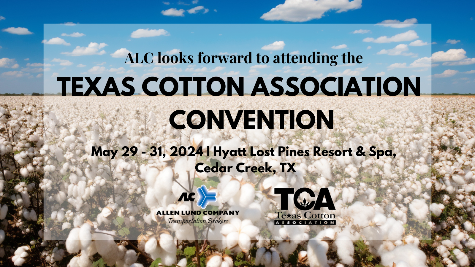 ALC will be attending the Texas Cotton Association Convention 2024