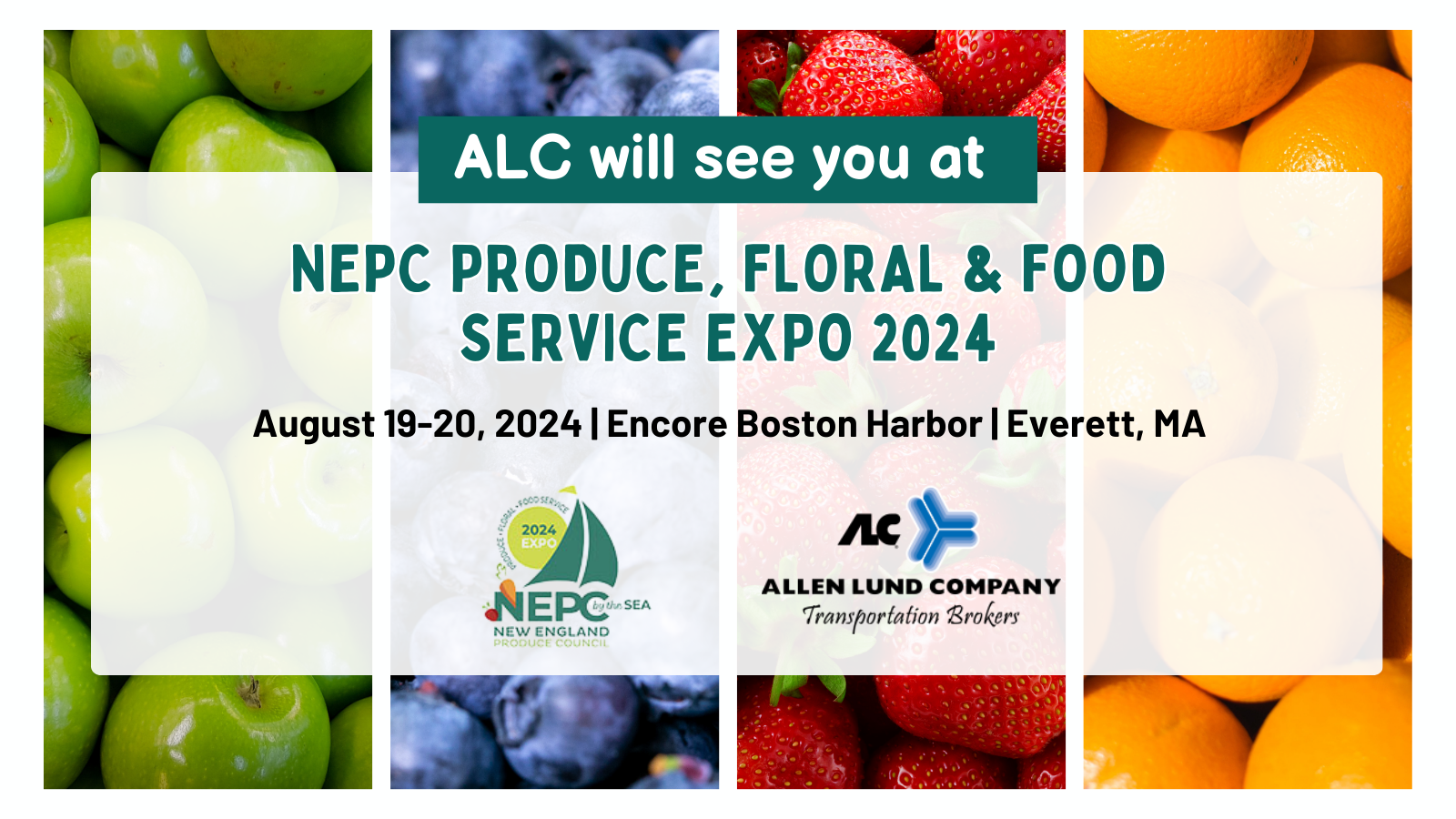 ALC will be attending the NEPC Produce, Floral & Food Service Expo 2024