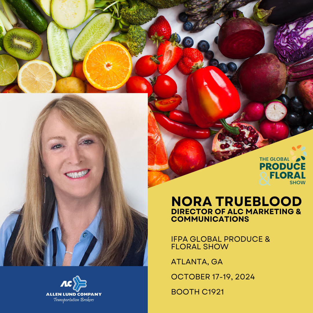 IFPA – Global Produce & Floral Show – Nora Trueblood – BOOTH C1921
