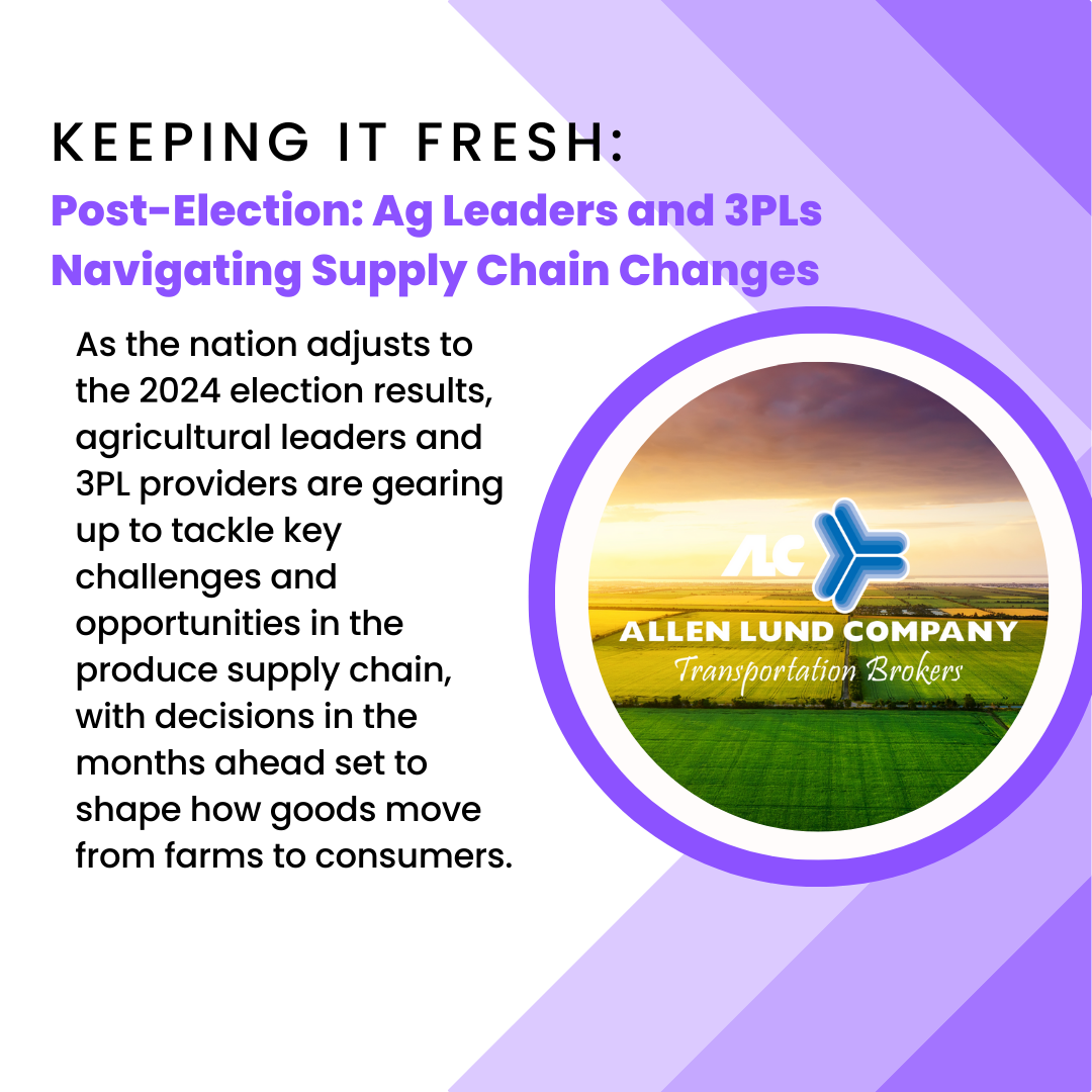 Post-Election: Ag Leaders and 3PLs Navigating Supply Chain Changes