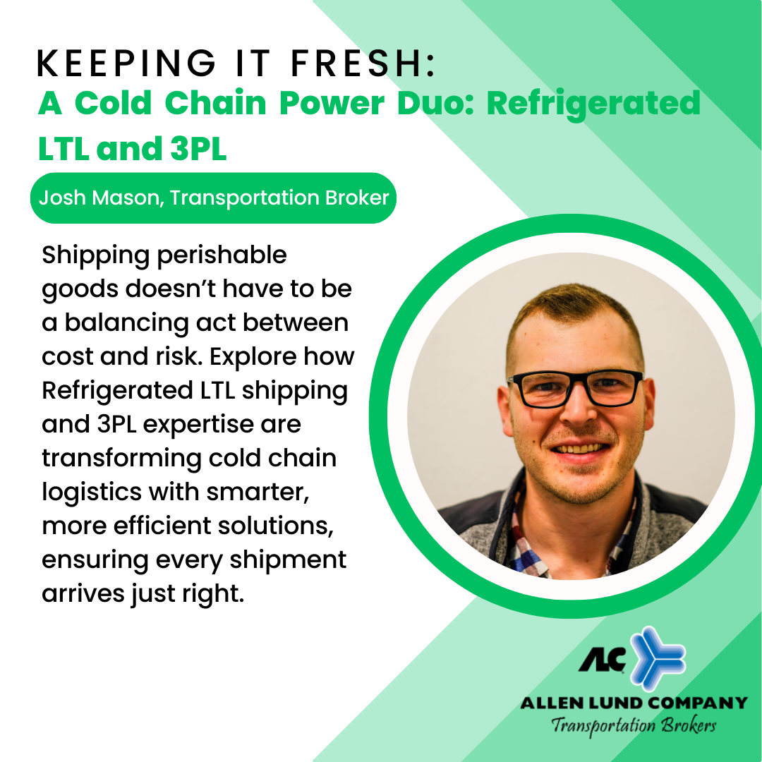 A Cold Chain Power Duo: Refrigerated LTL and 3PL