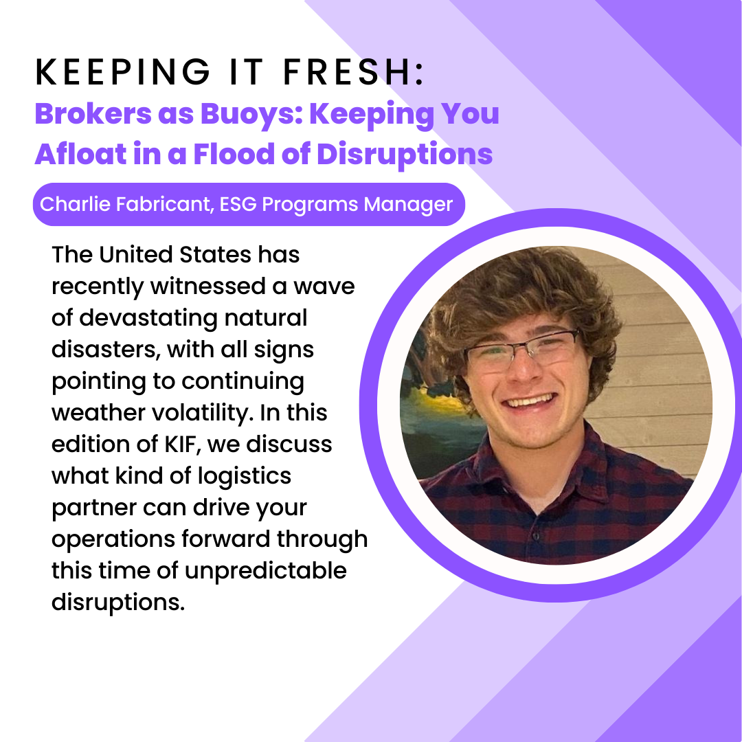 Brokers as Buoys: Keeping You Afloat in a Flood of Disruptions