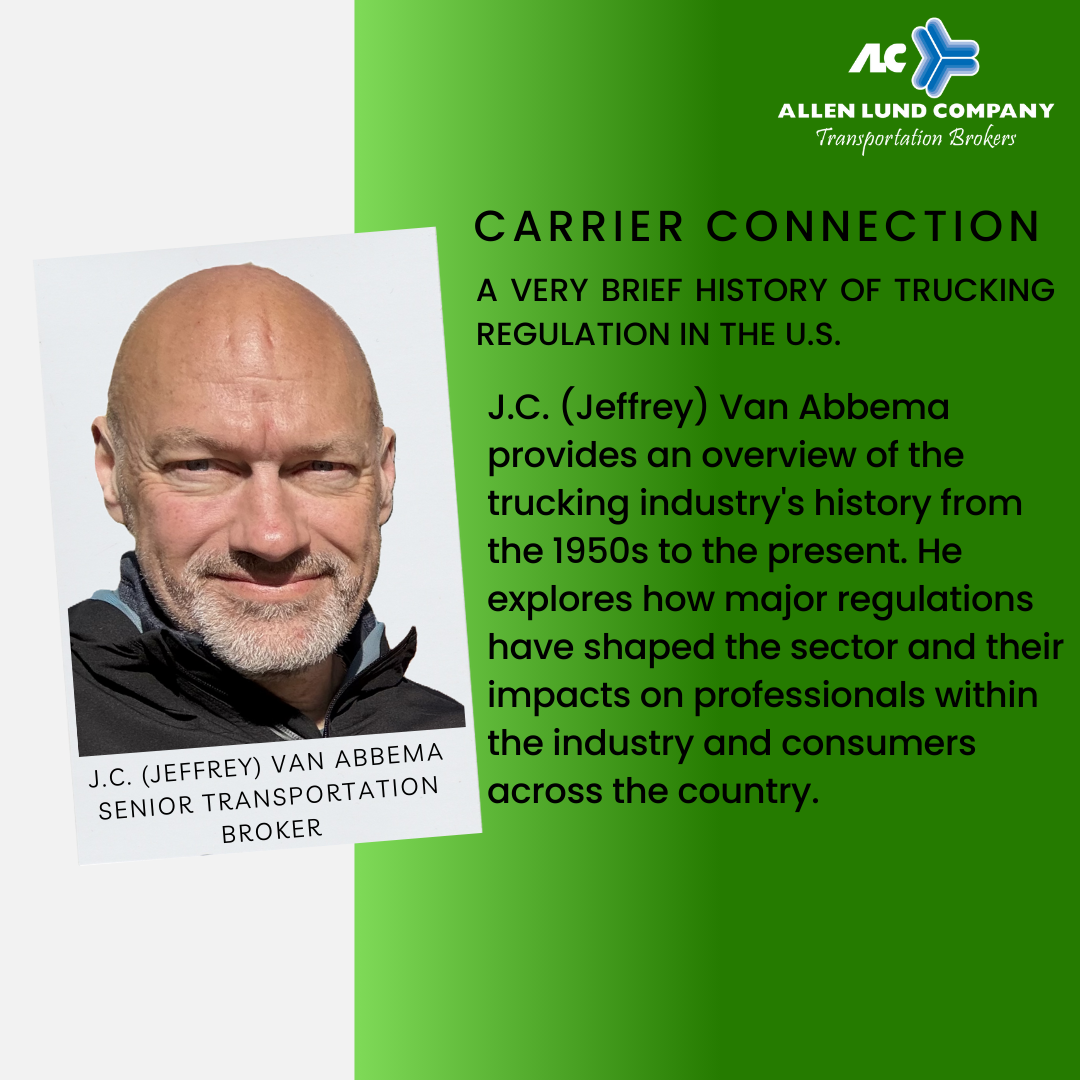 A Very Brief History of Trucking Regulation within the U.S.